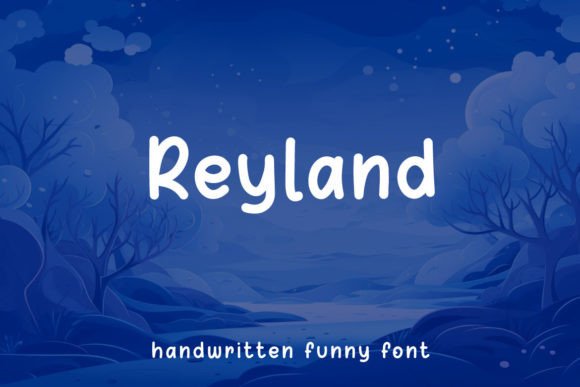 Reyland: A Handwritten Font That Feels Like a Thoughtful Pause