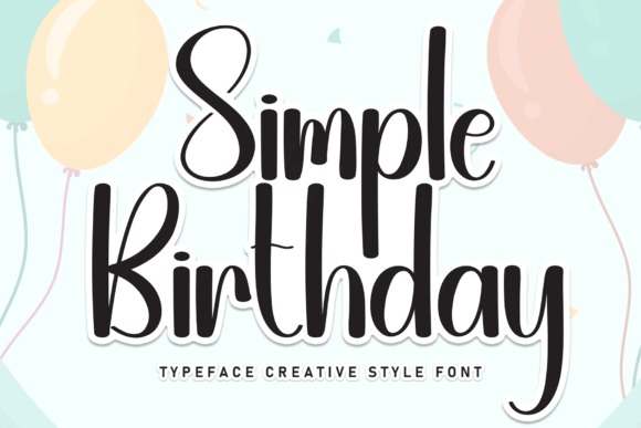 Simple Birthday: A Handwritten Font That Feels Like Home