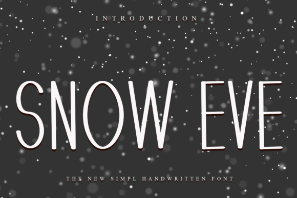 Snow Eve: A Friendly Handwritten Font for Real Branding Work